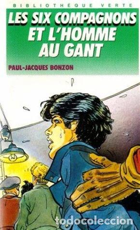 Libri di seconda mano: Les Six Compagnons et l'homme au gant- 9782010196652