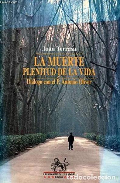 Libros: La muerte, plenitud de la vida- 9788488946294