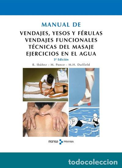 Libri di seconda mano: Manual de vendajes, yesos y f&eacute;rulas- 9788496823266