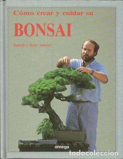 Libros: C&oacute;mo crear y cuidar su bonsai- 9788428208239