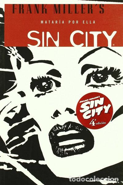 Libros: Sin City 02: Matar&iacute;a por ella- 9788498142181