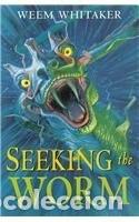 Libros: Seeking the Worm- 9780192750693