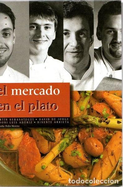 Libros: El mercado en el plato- 9788470994128 - Foto 1