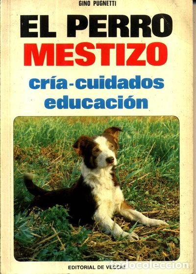 Libros: El perro mestizo- 9788431549664