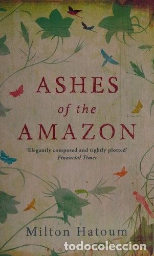 Libros: Ashes of the Amazon- 9780747596721