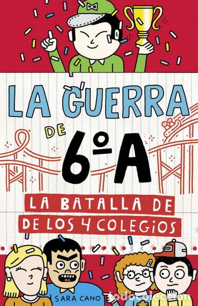 Libros: La guerra de 6&ordm;A 5 - La batalla de los 4 colegios- 9788420485881