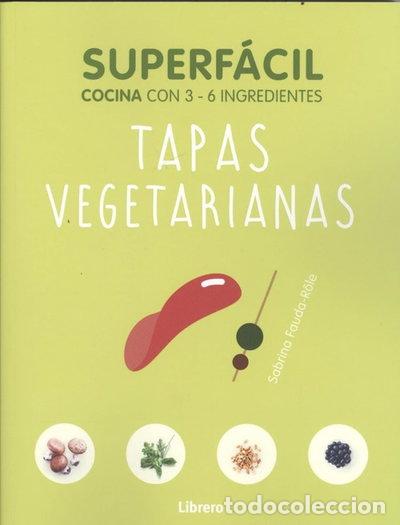 books: Superfacil Tapas Vegetarianas- 9789463592178