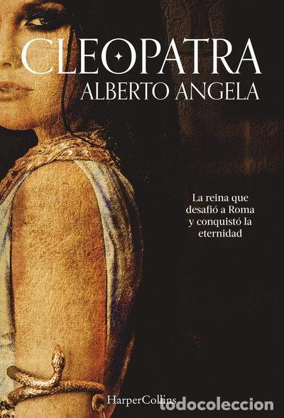 books: Cleopatra. La reina que desafi&oacute; Roma y conquist&oacute; la eternidad- 9788491394181