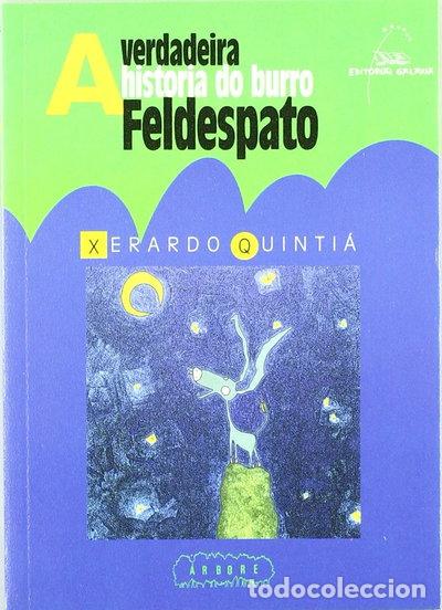 books: Verdadeira historia do burro feldespato, a- 9788482885377