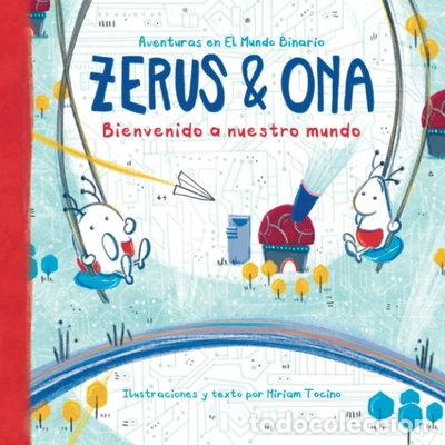 Libri di seconda mano: Zerus & Ona: Bienvenido a nuestro mundo- 9789083127903