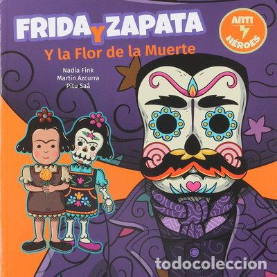 Libri di seconda mano: Frida y Zapata y la flor de la muerte- 9786078683079