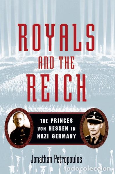 books: Royals and the Reich: The Princes von Hessen in Nazi Germany- 9780195339277