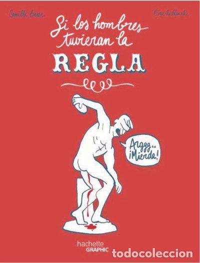 Libros: SI LOS HOMBRES TUVIERAN LA REGLA- 9788419804563