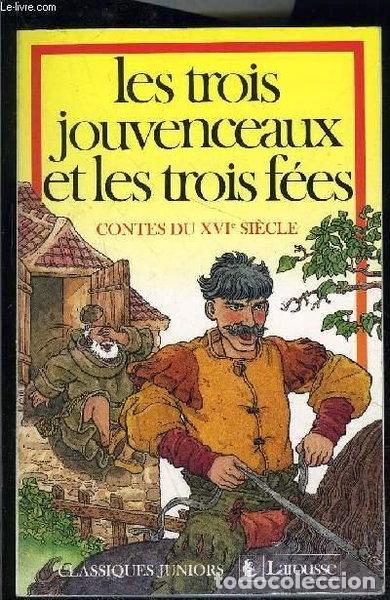 B&uuml;cher: Les trois jouvenceaux et les trois f&eacute;es- 9782038702309