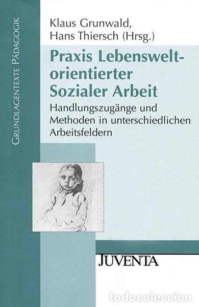 Libros: Praxis lebensweltorientierter sozialer Arbeit- 9783779915249