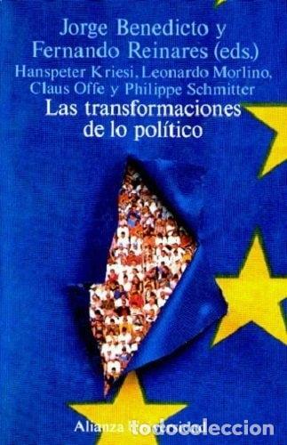 Libros: Las transformaciones de lo pol&iacute;tico- 9788420627335
