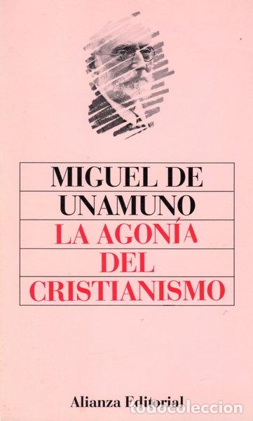 B&uuml;cher: La agon&iacute;a del cristianismo- 9788420601816