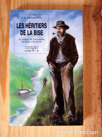 B&uuml;cher: Les h&eacute;ritiers de la bise- 9782842060398
