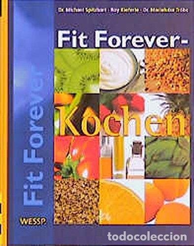 Libros: Fit forever - Kochen- 9783934651012