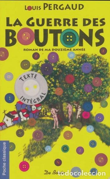 B&uuml;cher: La guerre des boutons- 9782812907616