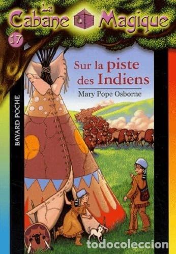 Libros: Sur la piste des Indiens- 9782747013468