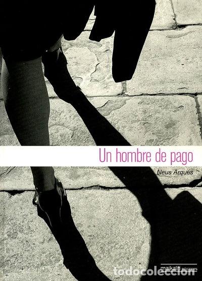 Libros: Un hombre de pago- 9788496497153