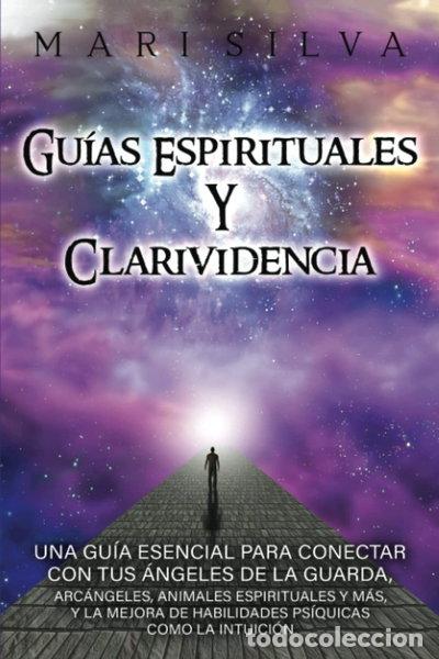 Livres: Gu&iacute;as espirituales y clarividencia- 9798493002328