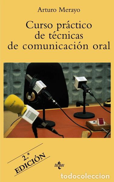 Libros: Curso pr&aacute;ctico de t&eacute;cnicas de comunicaci&oacute;n oral- 9788430937363
