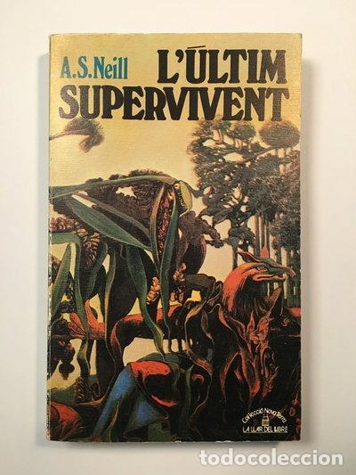 Libros: L'&uacute;ltim Supervivent- 9788472792357