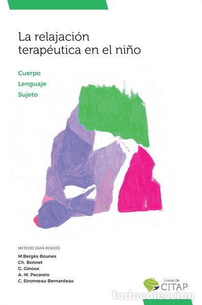books: La relajaci&oacute;n terap&eacute;utica en el ni&ntilde;o- 9788469795378