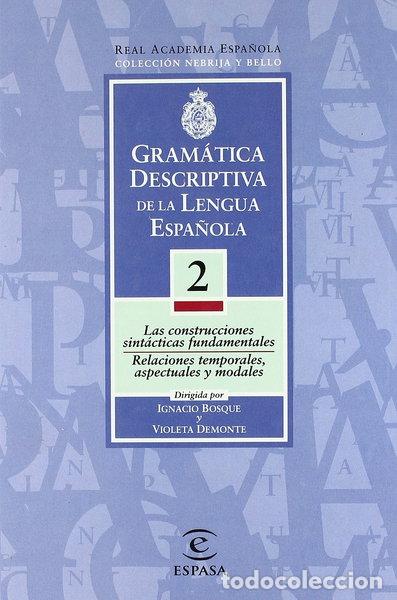 books: Gram&aacute;tica descriptiva de la lengua espa&ntilde;ola, Vol. 2- 9788423979196
