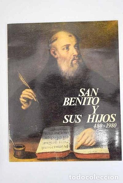 Libri di seconda mano: San Benito y sus hijos: quince siglos de la Iglesia: 480-1980- 9788423614608