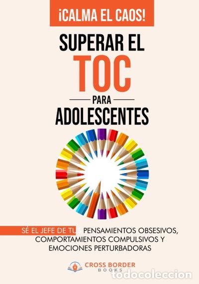 Livros em segunda m&atilde;o: &iexcl;Calma el caos! Superar el TOC para adolescentes- 9798860630024