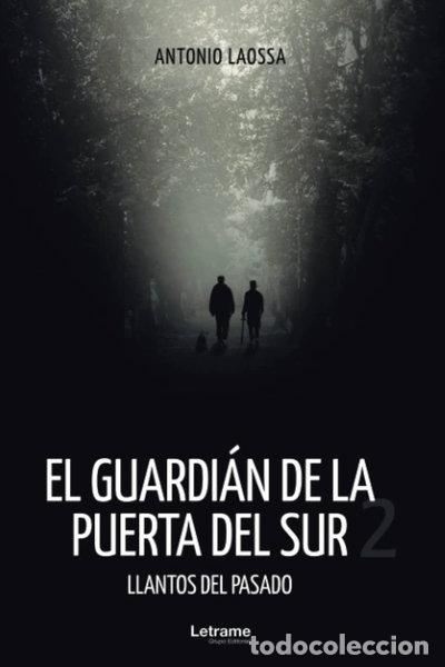 Livros em segunda m&atilde;o: El guardi&aacute;n de la puerta del sur 2. Llantos del pasado- 9788411442053