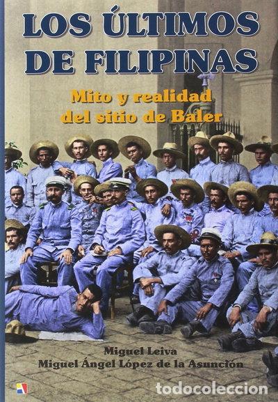 Livres: Los &uacute;ltimos de Filipinas- 9788497391634
