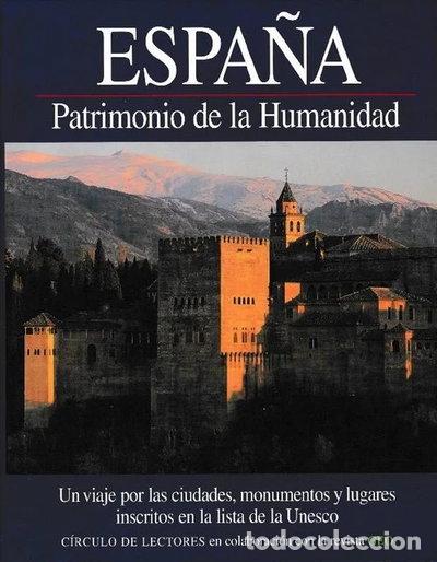 Libros: Espa&ntilde;a, Patrimonio de la Humanidad- 9788422666097