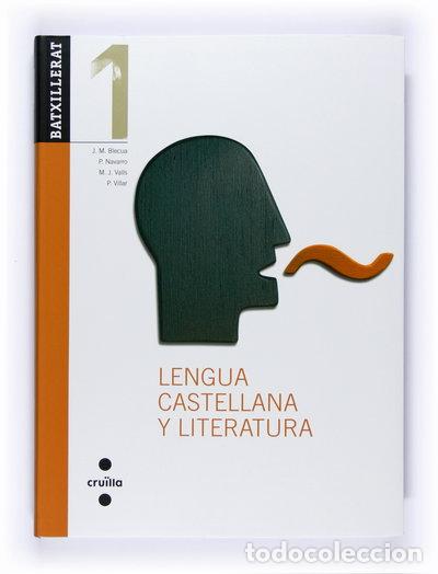 Libros: Lengua castellana y literatura. 1&ordm; Batxillerat- 9788466119702