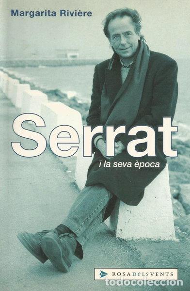 Libros: Serrat i la seva &egrave;poca- 9788401386374