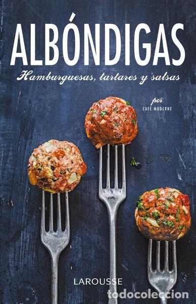 books: Alb&oacute;ndigas, hamburguesas, tartares y salsas- 9788416368129