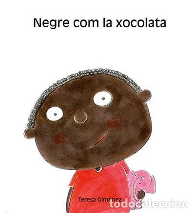 Livres: Negre com la xocolata- 9788481316056