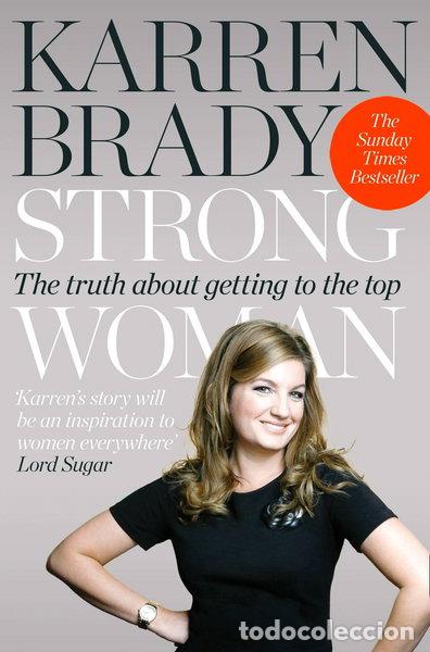 Libros: Strong Woman: The Truth About Getting to the Top- 9780007416141