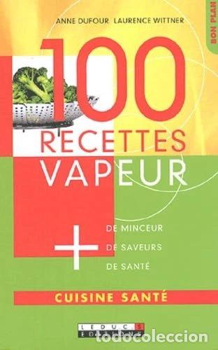 Livros em segunda m&atilde;o: 100 recettes vapeur- 9782848990378