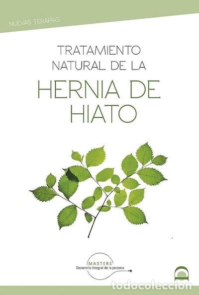 Livres: Tratamiento natural de la hernia de hiato- 9788498275223