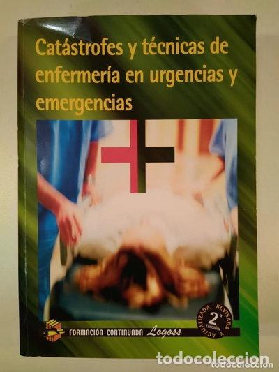 Livros em segunda m&atilde;o: Cat&aacute;strofes y t&eacute;cnicas de enfermer&iacute;a en urgencias y emergencias- 9788492551798