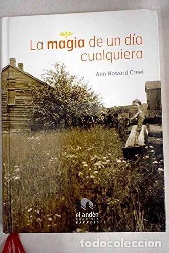 Libros: La magia de un d&iacute;a cualquiera- 9788492475247