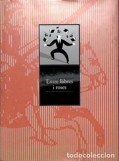 Libros: Entre llibres i roses- 9788486141332