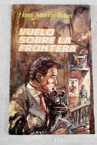 Libros: Vuelo sobre la frontera- 9788471185112