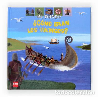 Libros: &iquest;C&oacute;mo eran los vikingos?- 9788467512960