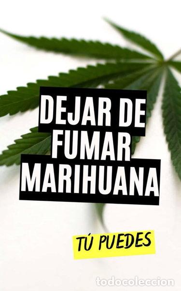 Libros: Dejar de fumar marihuana: T&uacute; puedes- 9798306124339