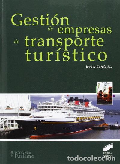 Libros: Gesti&oacute;n de empresas de transporte tur&iacute;stico- 9788499589961